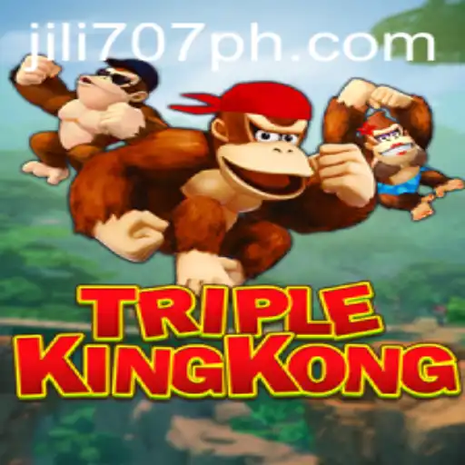 Explore the Exciting World of TripleKingKong: A Gaming Adventure with Jili707
