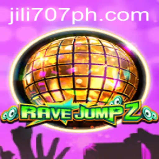 Exploring the Thrills of RaveJump2 and the Intriguing World of Jili707